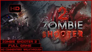 Zombie Shooter 2 | Full Game | 100% - All Secrets | Walkthrough No Commentary | [PC]