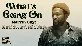 What's Going On Reconstructed - Marvin Gaye - Extended Multitrack Remix