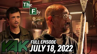 The Fly | The Yak 7-18-22