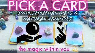 🔮PICK A CARD: Your Natural Talents &  ✨Spiritual✨Gifts & Abilities 😱 TIMELESS tarot card reading