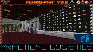 LP ► Minecraft ► [ТЕХНО-МАГ V3.0] Сезон №3 E35 - Practical Logistics