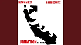 Urination (feat. Mr. Ridley)