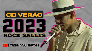 ROCK SALLES CD VERÃO 2023 - CD COMPLETO | OUÇA AGORA