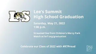 Lee's Summit High School Class of 2022 Graduation