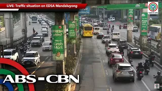 LIVE: Traffic situation on EDSA Mandaluyong | ABS-CBN News