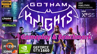 Gotham Knights🔥| Ryzen 3 2200G | GTX 1660 | PC Gameplay & Benchmark  | 16 GB Ram