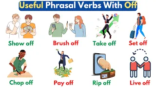 Phrasal Verbs: Off | Phrasal Verbs In English | Phrasal Verbs With Off