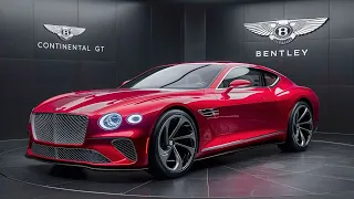 NEW 2025 Bentley Continental GT Finally Unveiled - FIRST LOOK | The Most Powerful Bentley Ever?!