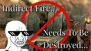 Indirect Fire As We Know It In 10th Edition Needs To Be Destroyed…