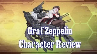 My Thoughts on Graf Zeppelin! | Azur Lane