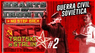 Hearts of Iron 4 - No Step Back - URSS Trotski #2: Guerra Civil Soviética