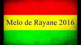 Melo de Rayane 2016 ( Sem Vinheta ) Elastic Heart - Sia