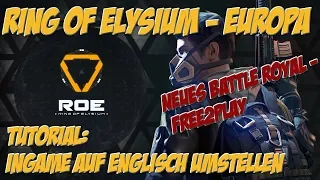 Ring of Elysium - How to Download and Play in English [GER] [HD]