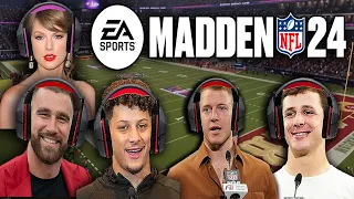 NFL QBs Play Madden 24 | Super Bowl Edition (Ft. Taylor Swift, Travis Kelce, & Christian McCaffrey)