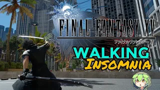 【FINAL FANTASY XV】ノクティス・ルシス・ずんだもんが行くFF15インソムニア【Final Fantasy VersusXIII】walking insomnia