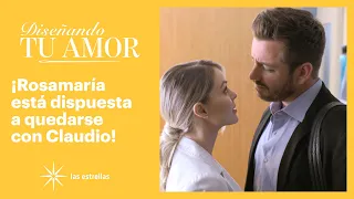 Diseñando tu amor: ¡Rosamaría intenta besar a Claudio! | C-72 3/3