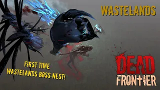 WASTELANDS Boss Nest! | Dead Frontier