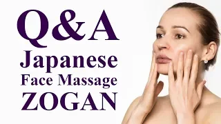 Q&A Japanese Face Massage ZOGAN