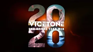 Vicetone - 2020 End Of The Year Mix