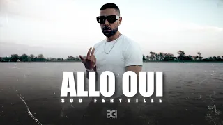 Sou Feryville - Allo oui ( clip officiel )