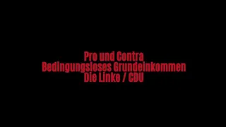 Pro und Contra Bedingungsloses Grundeinkommen Linke/CDU #BGE