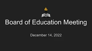 CVUSD Board of Education Meeting - December 14, 2022