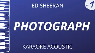 Photograph - Ed Sheeran (Acoustic Karaoke) Lower Key