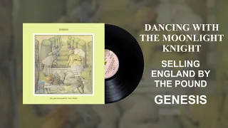 Genesis - Dancing With The Moonlight Knight (Official Audio)