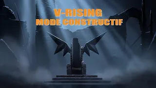 V Rising - GUIDE: Comment passer en mode CREATIF/CONSTRUCTION!