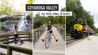 Exploring Cuyahoga Valley National Park (Ohio) by foot, bike, & train! 🚴🏻🚂