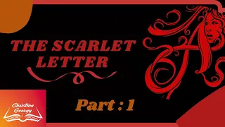 The Scarlet Letter|Part 1|Hawthorne|American Novel|American Literature|English Lesson|MEG06|BEGC105