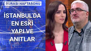 Çemberlitaş’ın hikâyesindeki ayrıntılar neler? | Haftasonu Sabahı - 25 Ekim 2020