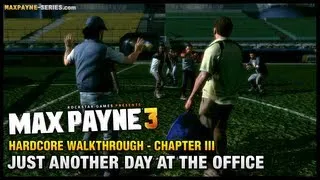 Max Payne 3 - Hardcore Walkthrough - Chapter 3 - Just Another Day at the Office