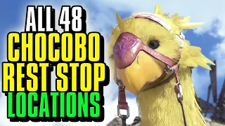 Final Fantasy VII Rebirth All 48 Chocobo Rest Stop Locations
