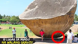 10 Lugar Sa Mundo Na Walang Gravity