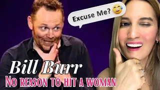 First time Reaction To Bill Burr “no reason to hit a woman - how women argue (FULL) from You People”