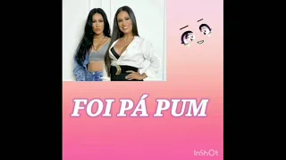 Simone e simaria- Foi Pá pum (letras)