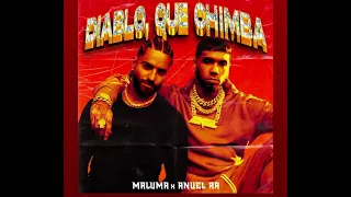 Diablo, Qué Chimba -  Anuel AA Ft. Maluma