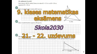 21. -22. uzdevums no 9. klases jaunā tipa matemātikas eksāmena (skola2030)