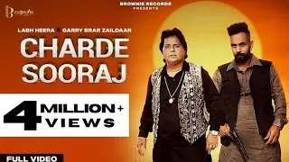 Charde Sooraj (Official Video) | Labh Heera | Garry Brar Zaildaar | Harp Hanjraa | New Punjabi Song