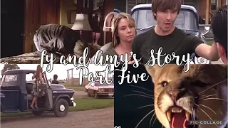 Ty and Amys Story ♡ Part Five