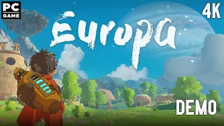 Europa Demo Gameplay Walkthrough 4K PC Game No Commentary