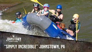 Visit "Simply Incredible" Johnstown, PA