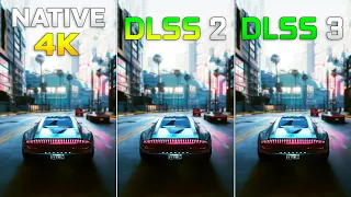 DLSS 3 vs DLSS 2 vs Native 4K in Cyberpunk 2077 - Graphics and FPS Comparison