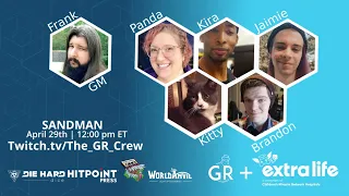 GR 2022 Charity stream for Extra Life | Game 1 - SANDMAN (The Expanse RPG)