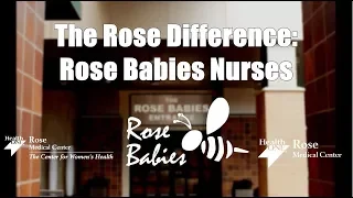 The Rose Babies Difference: Rose Nurses