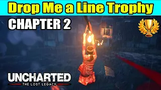 Drop Me a Line Trophy Guide - All Zip Line Locations (Chapter 2) | Uncharted the Lost Legacy