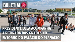 Presidente Lula acompanha a retirada das grades no entorno do Palácio do Planalto