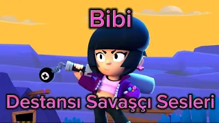 Brawl Stars - Bibi nin Tüm Sesleri(Türkçe)#brawlstars