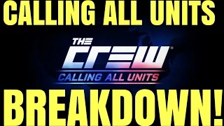THE CREW || CALLING ALL UNITS || ANALYSIS & BREAKDOWN